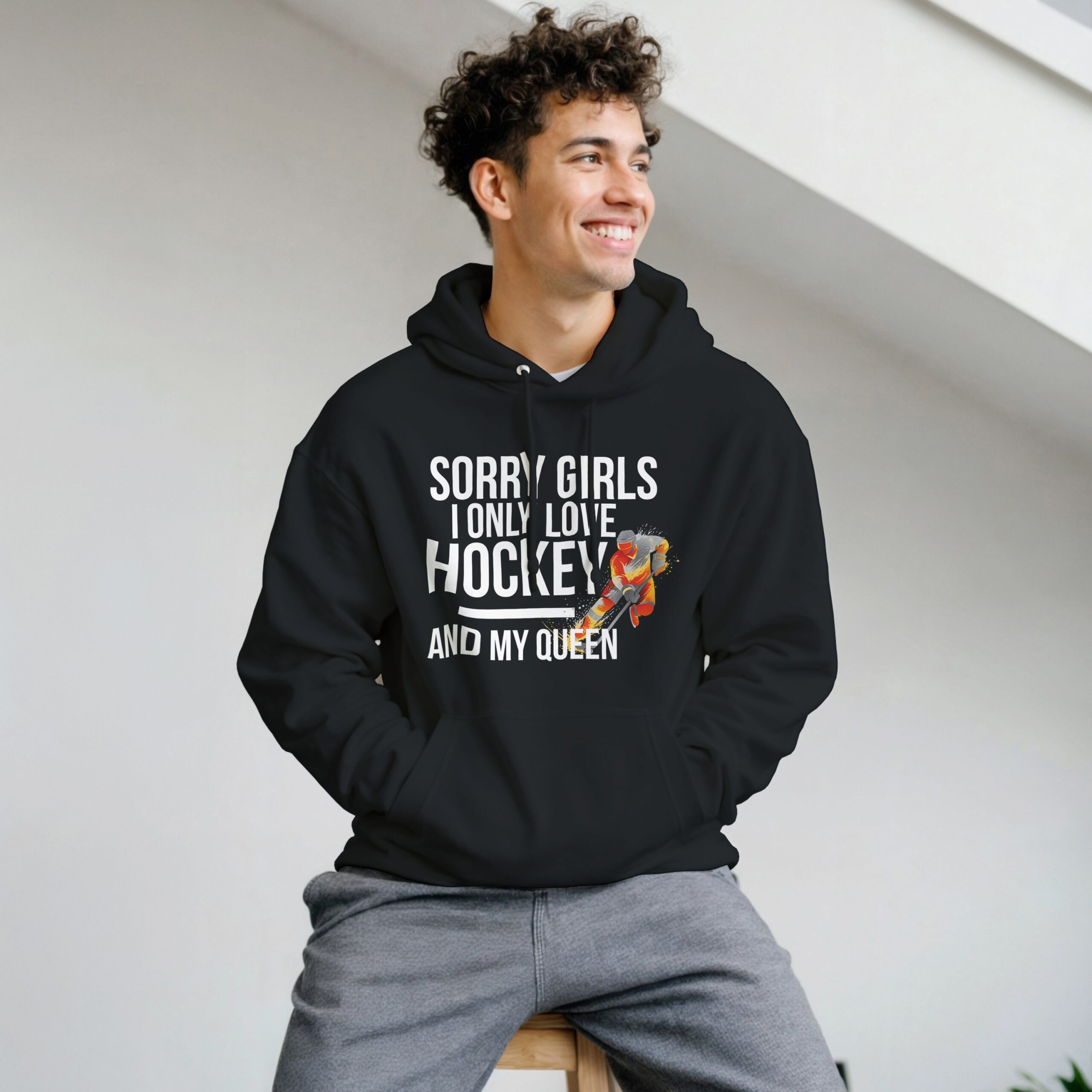 Hoodie slogan sorry girls I only love hockey and my queen
